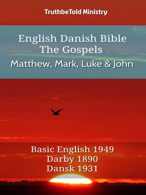 cover image of English Danish Bible--The Gospels--Matthew, Mark, Luke and John